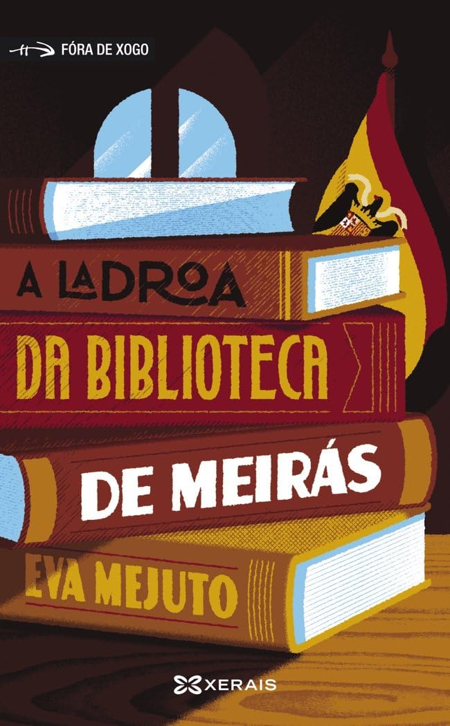 A ladroa da biblioteca de Meirás (INFANTIL E XUVENIL - FÓRA DE XOGO) Fiction