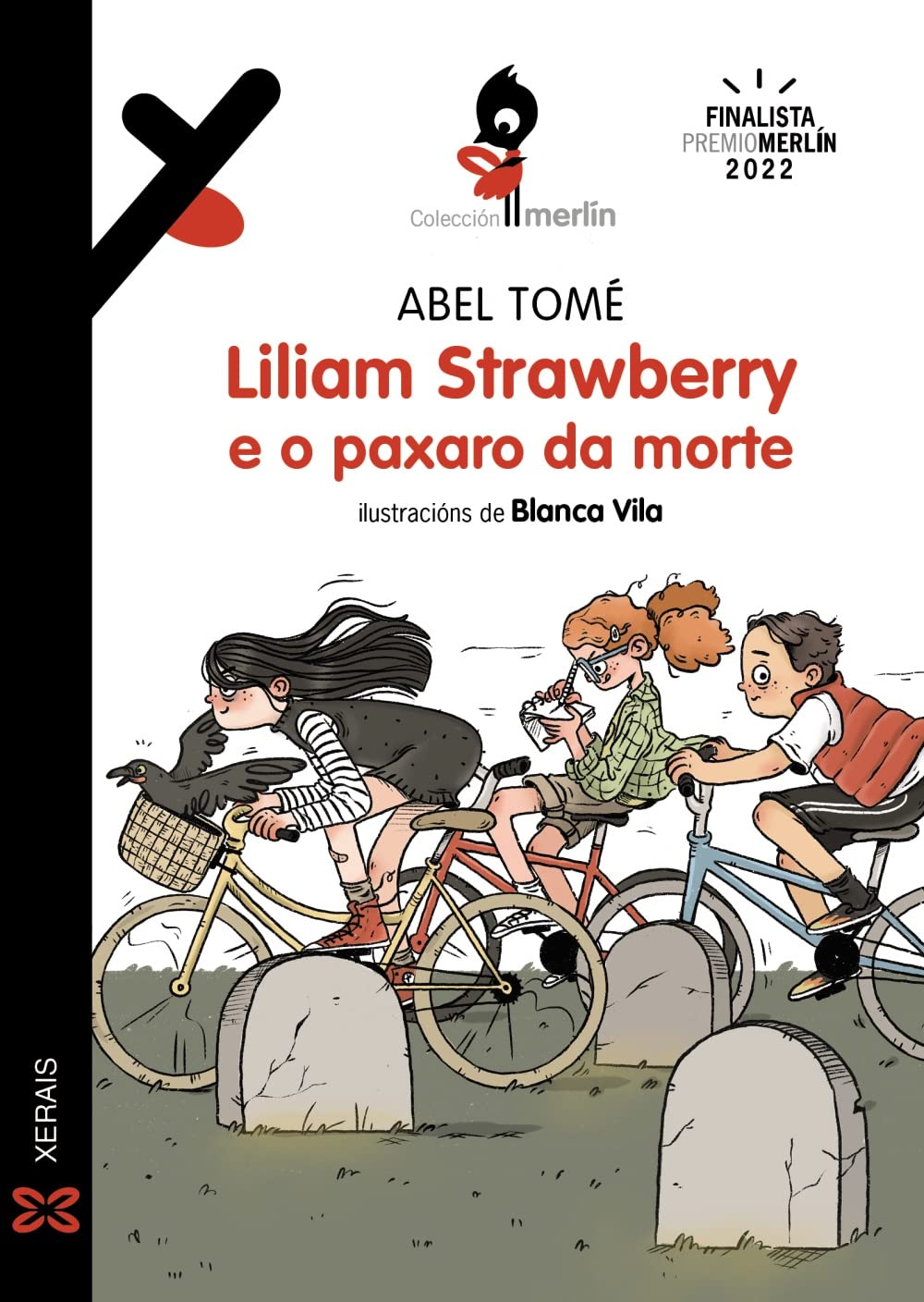 Liliam Strawberry e o paxaro da morte (INFANTIL E XUVENIL - MERLÍN - De 11 anos en diante) Novels & Short Stories