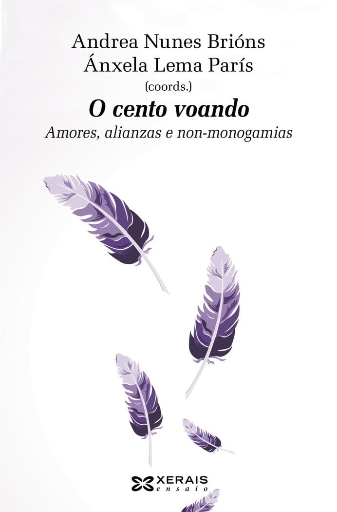 O cento voando: Amores, alianzas e non-monogamias book