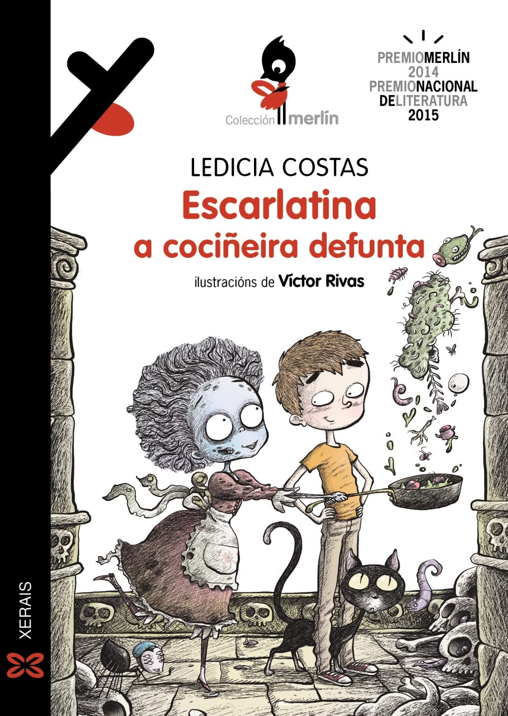 Escarlatina, a cociñeira defunta Novels & Short Stories