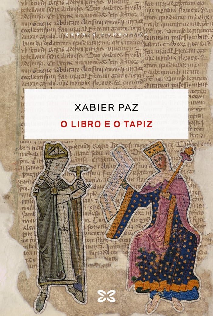 O libro e o tapiz Historical Fiction