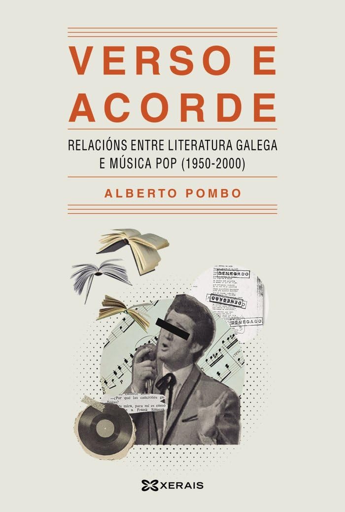 Verso e acorde: Relacións entre literatura galega e música pop (1950-2000) book