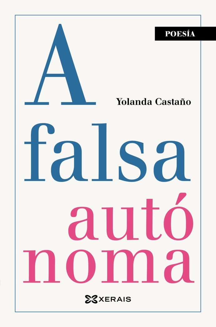 A falsa autónoma (EDICIÓN LITERARIA - POESÍA) Poetry