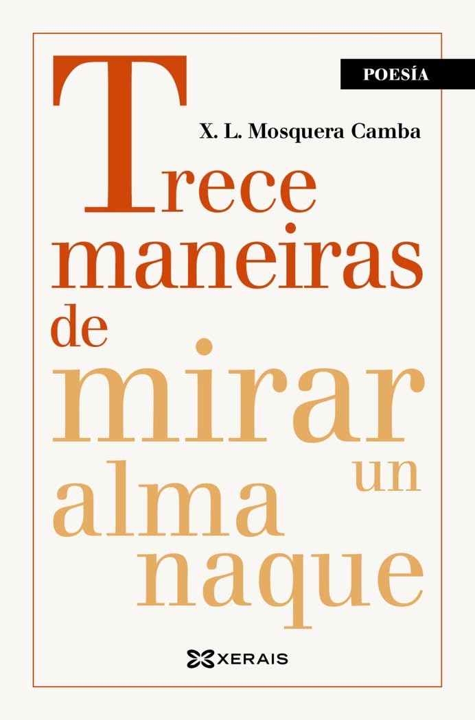 Trece maneiras de mirar un almanaque (EDICIÓN LITERARIA - POESÍA) Poetry