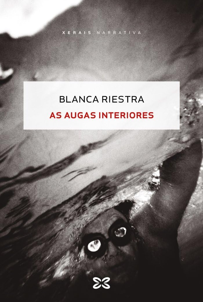 As augas interiores (EDICIÓN LITERARIA - NARRATIVA) Contemporary literature