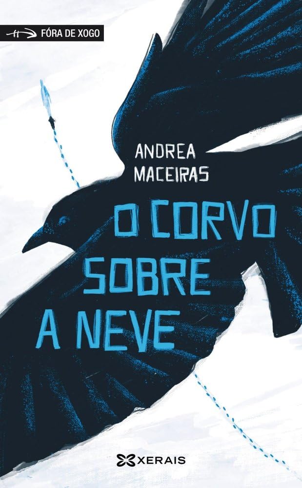 O corvo sobre a neve: Premio Jules Verne 2025 (INFANTIL E XUVENIL - FÓRA DE XOGO) Fiction
