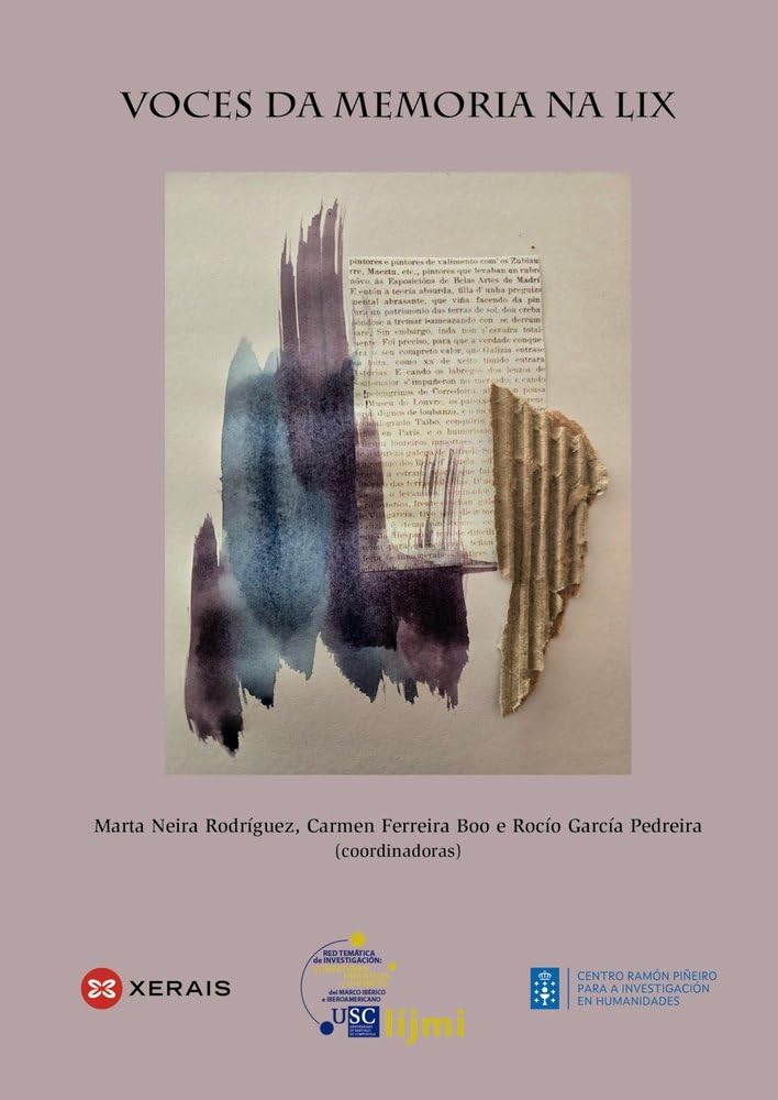 Voces da memoria na LIX (OBRAS DE REFERENCIA - XERAIS UNIVERSITARIA) Essays & Short Stories