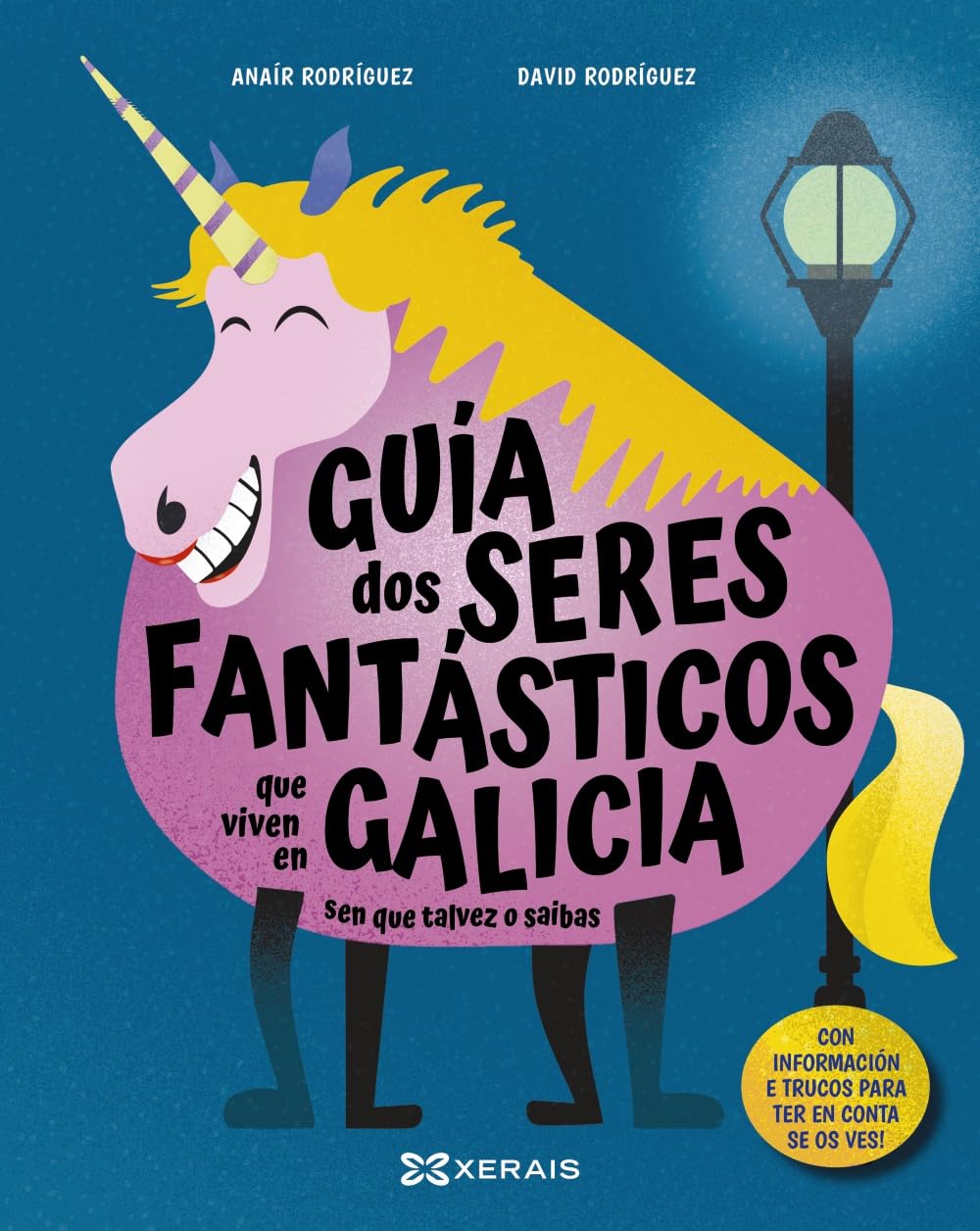 Guía dos seres fantásticos que viven en Galicia sen que talvez o saibas (INFANTIL E XUVENIL - PEQUENO MERLÍN - Albums) Contemporary literature Books