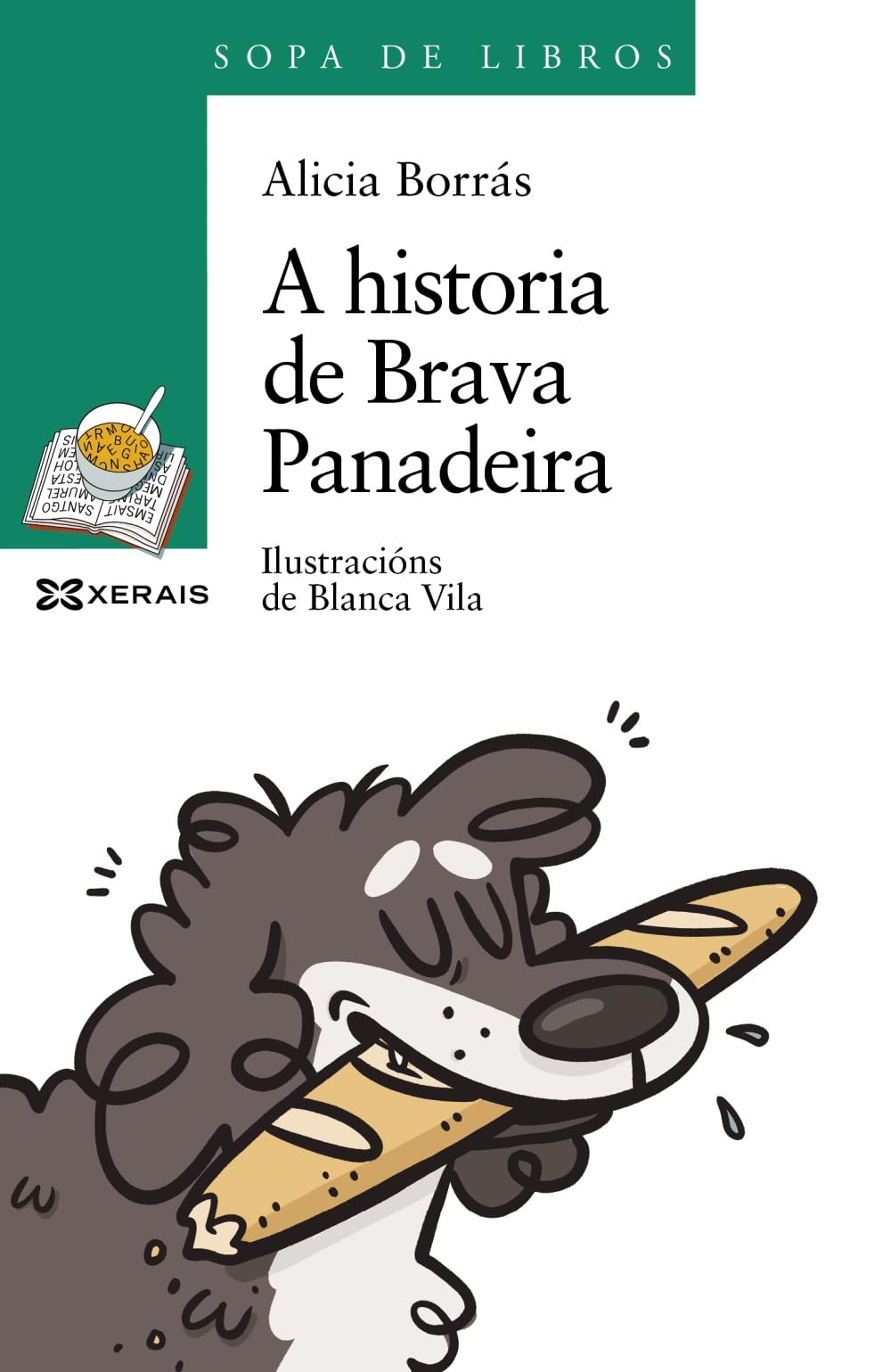 A historia de Brava Panadeira (INFANTIL E XUVENIL - SOPA DE LIBROS - De 10 anos en diante) Contemporary literature