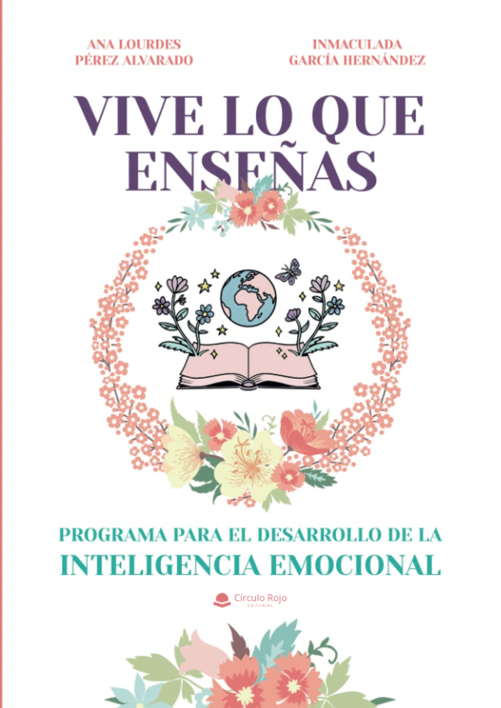 Vive lo que enseñas: Programa para el desarrollo de la Inteligencia Emocional Learning & Reference