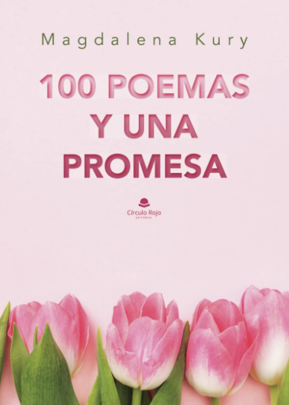 100 poemas y una promesa Poetry