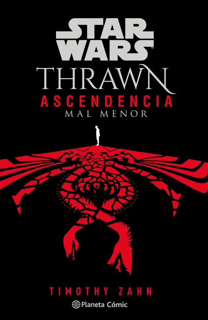Star Wars Thrawn Ascendencia nº 03/03 Mal menor (novela): Bien Común (Star Wars: Novelas, Band 3) Contemporary literature
