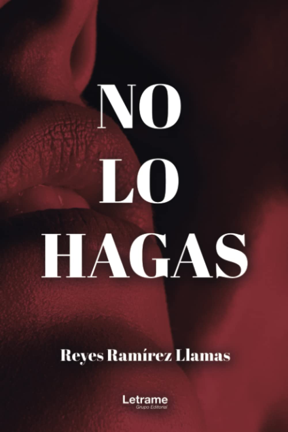 No lo hagas (Novela, Band 1) Contemporary literature
