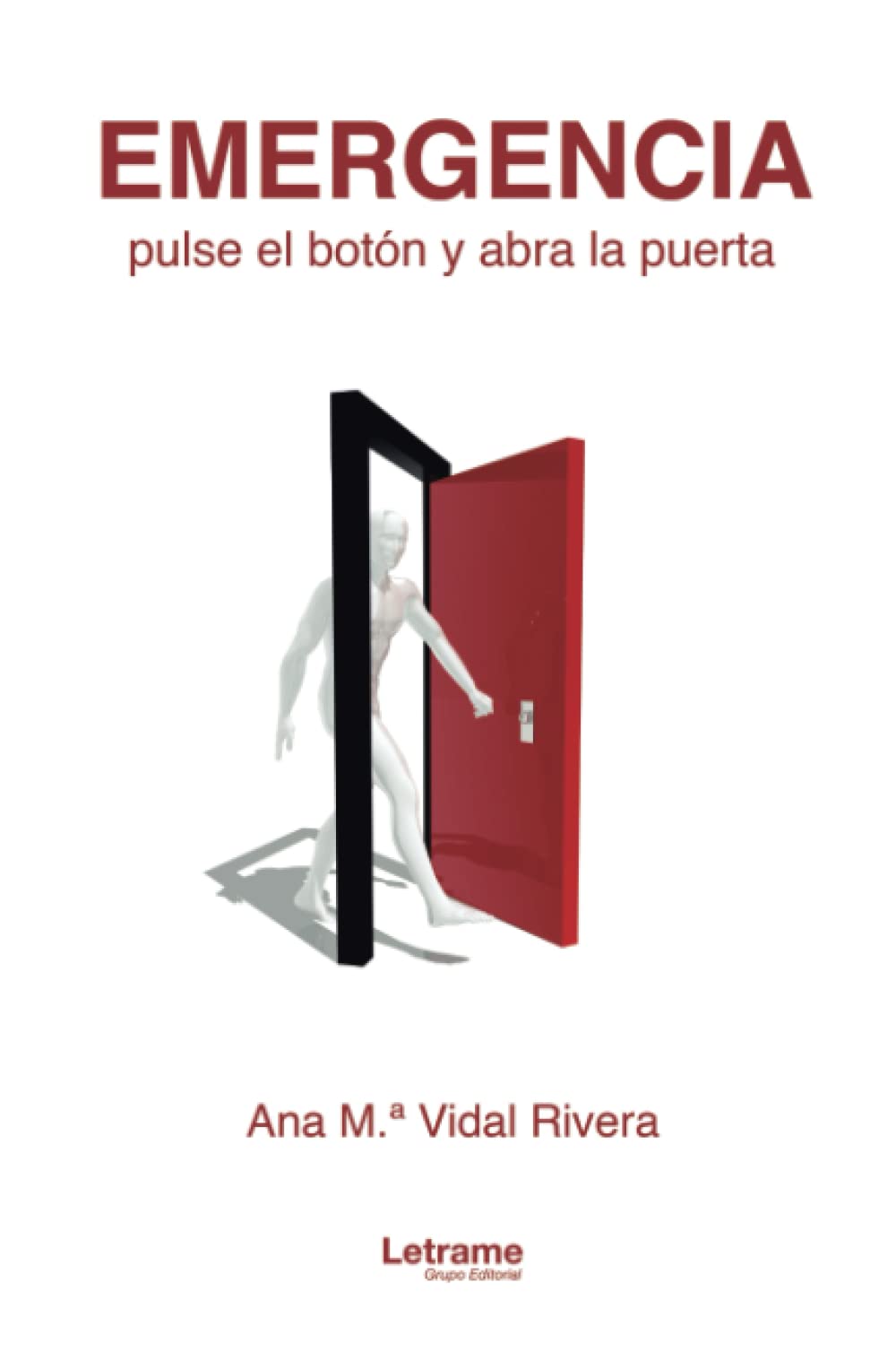 EMERGENCIA, pulse el botón y abra la puerta (Autoayuda, Band 1) Self-help