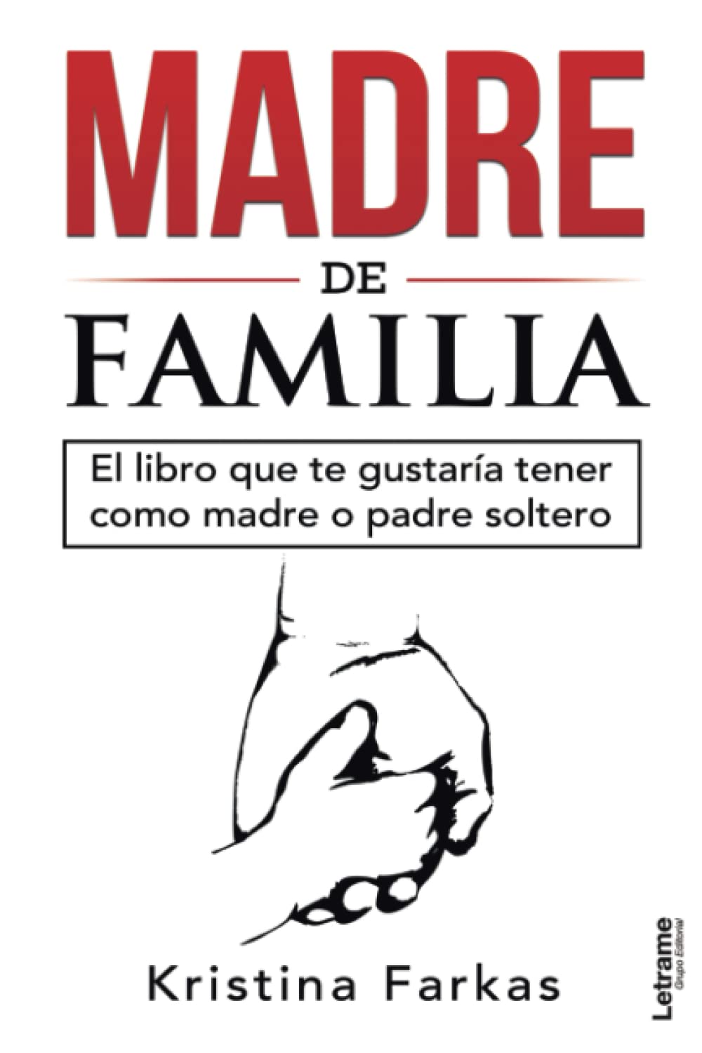 Madre de familia (Autoayuda, Band 1) Self-help
