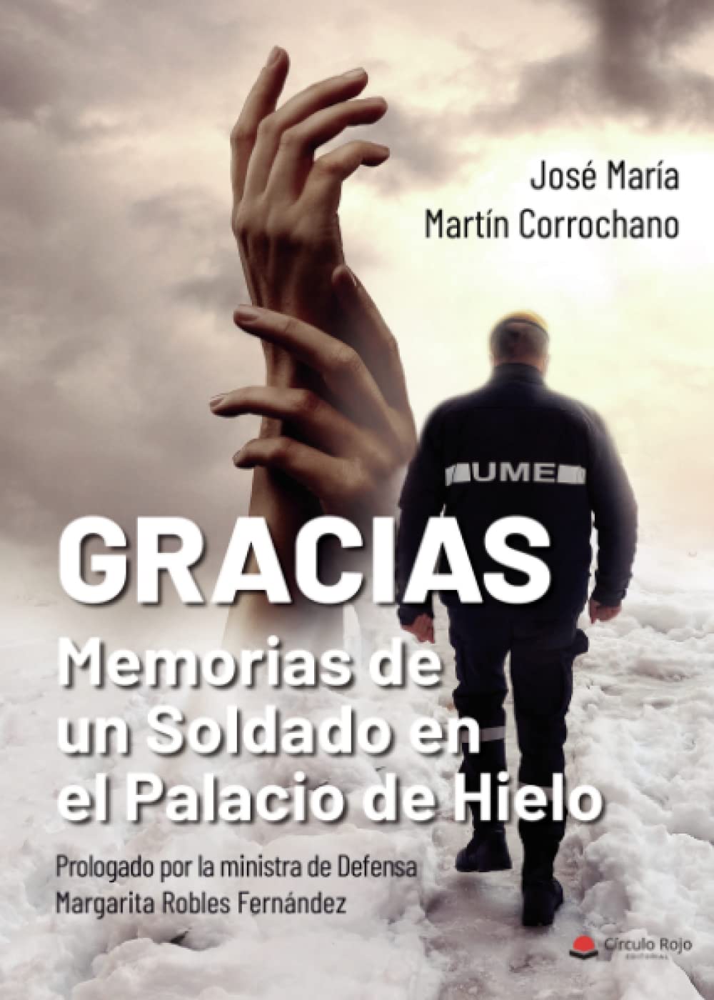 Gracias: Memorias de un soldado en el palacio de hielo book