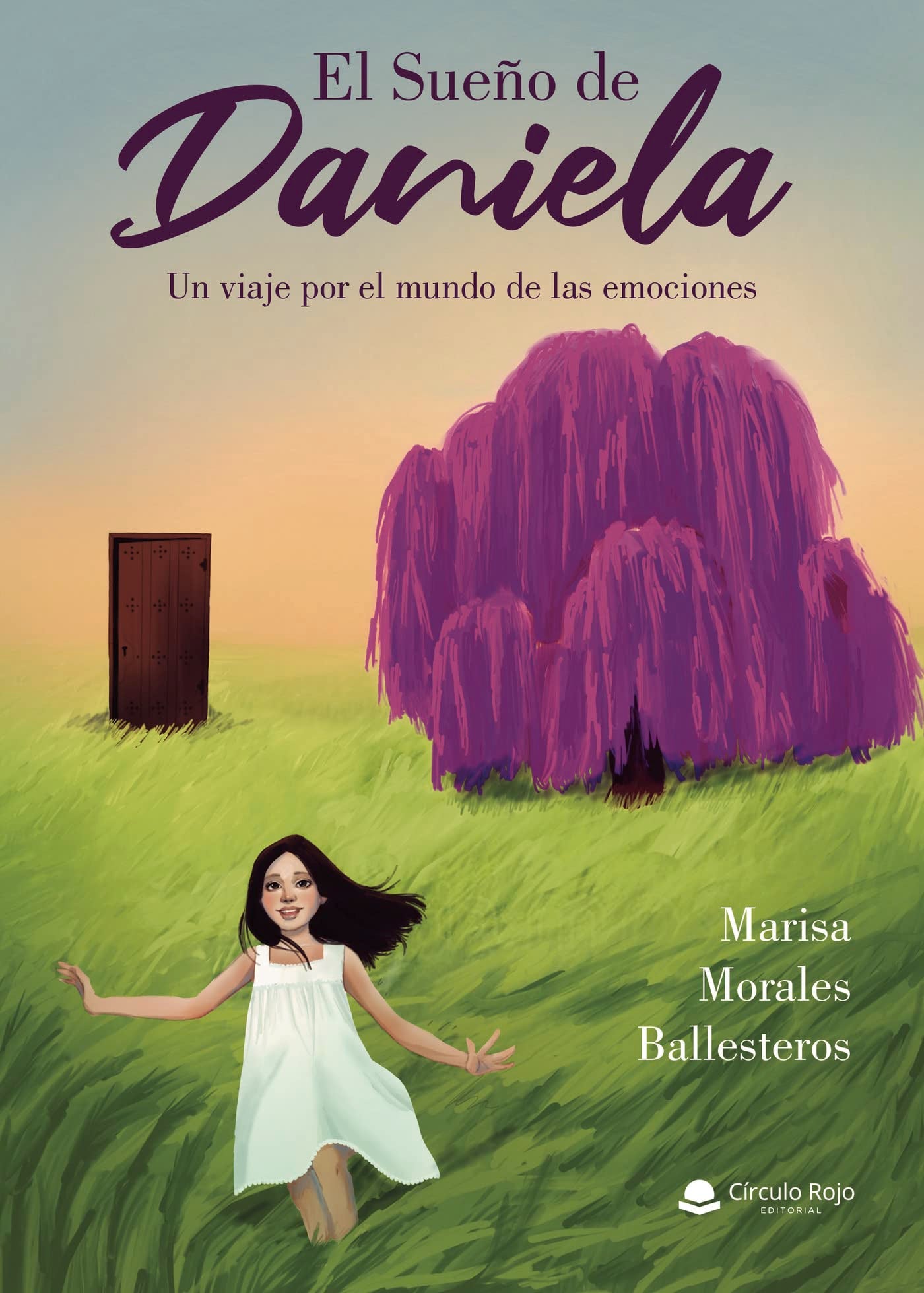 El sueño de Daniela: Un viaje por el mundo de las emociones book