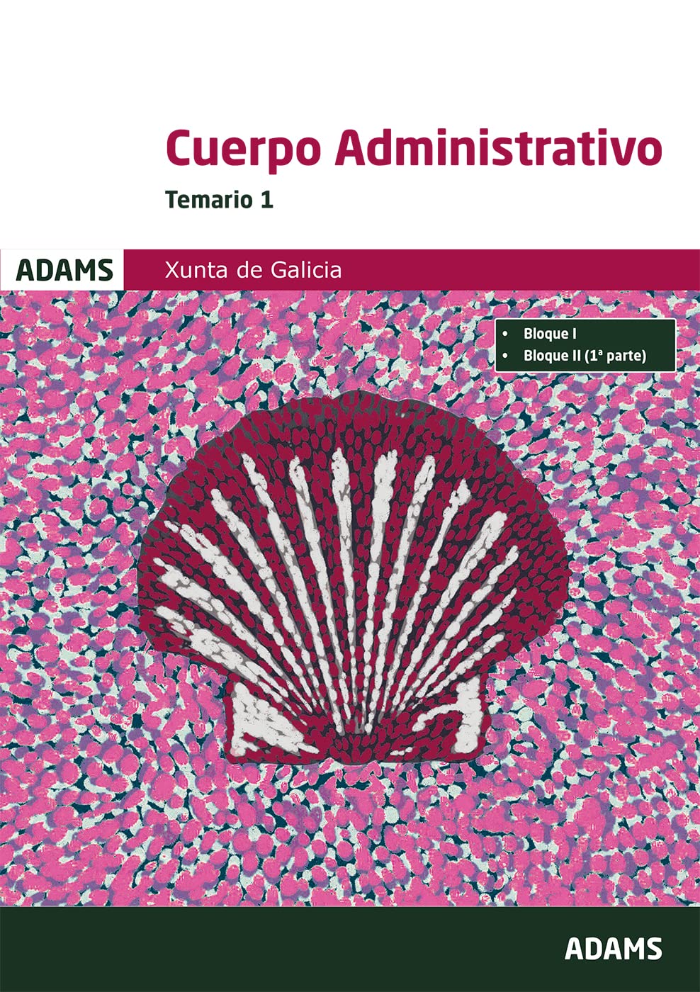 Temario 1, grupo administrativo Xunta de Galicia Books