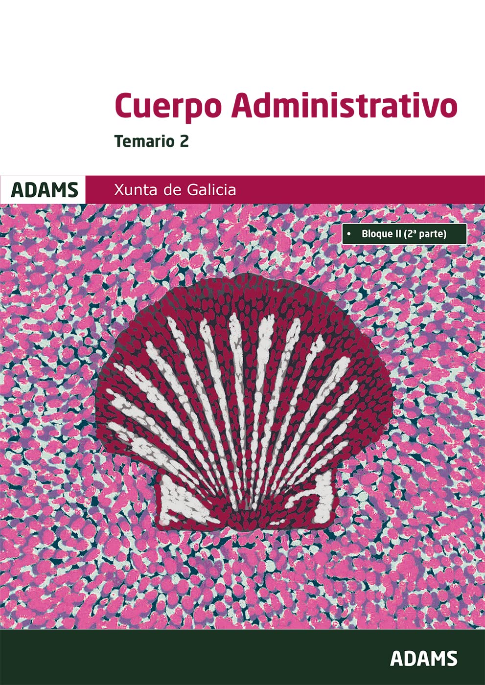 Temario 2, grupo administrativo Xunta de Galicia Books