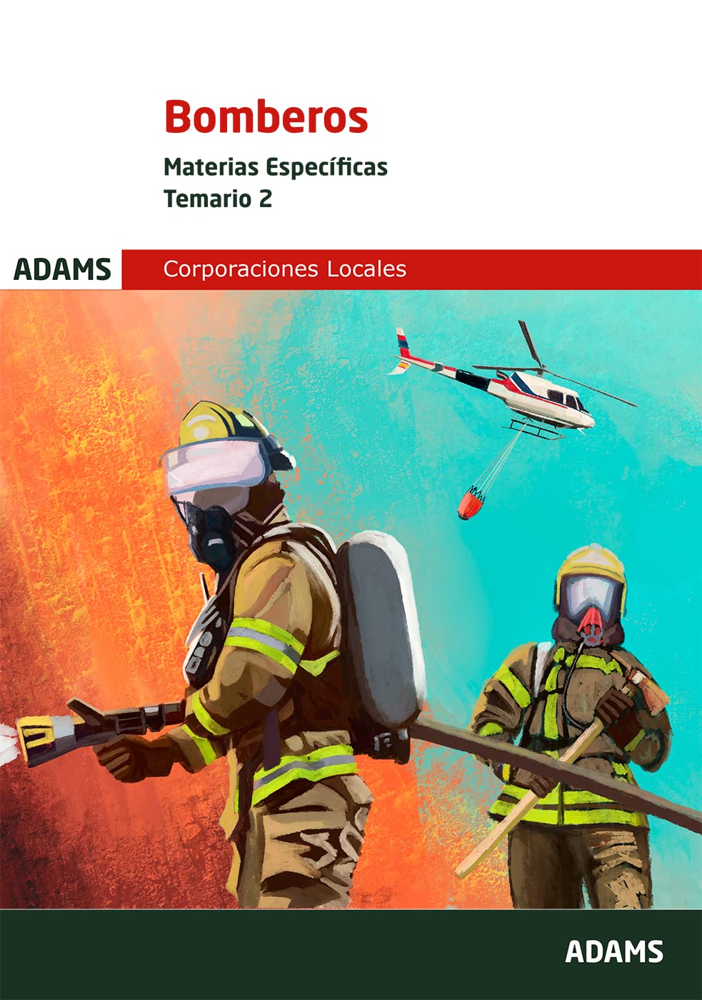 Bomberos. Materias Específicas. Temario 2 book