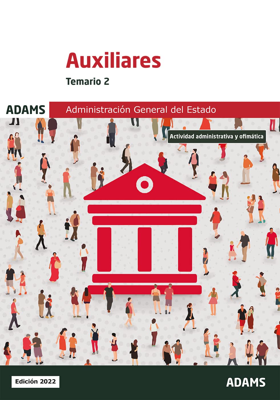 Temario 2 Auxiliares de la Administración del Estado book