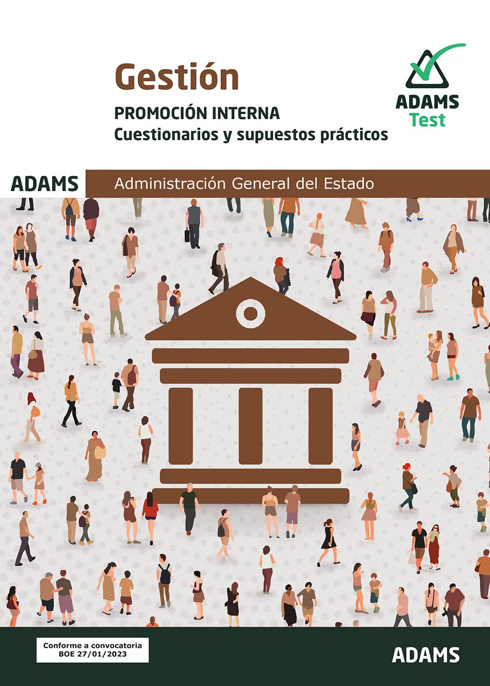 Cuestionarios y Supuestos Prácticos Gestión, promoción interna de la Administración General del Estado Books