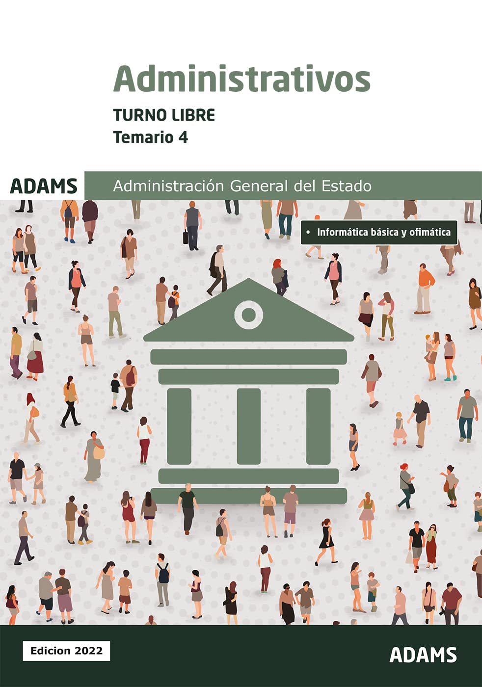 Temario 4 administrativos Administración del Estado : turno libre book