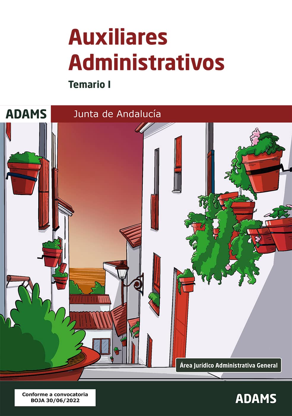 Temario I Auxiliares Administrativos Junta de Andalucía book