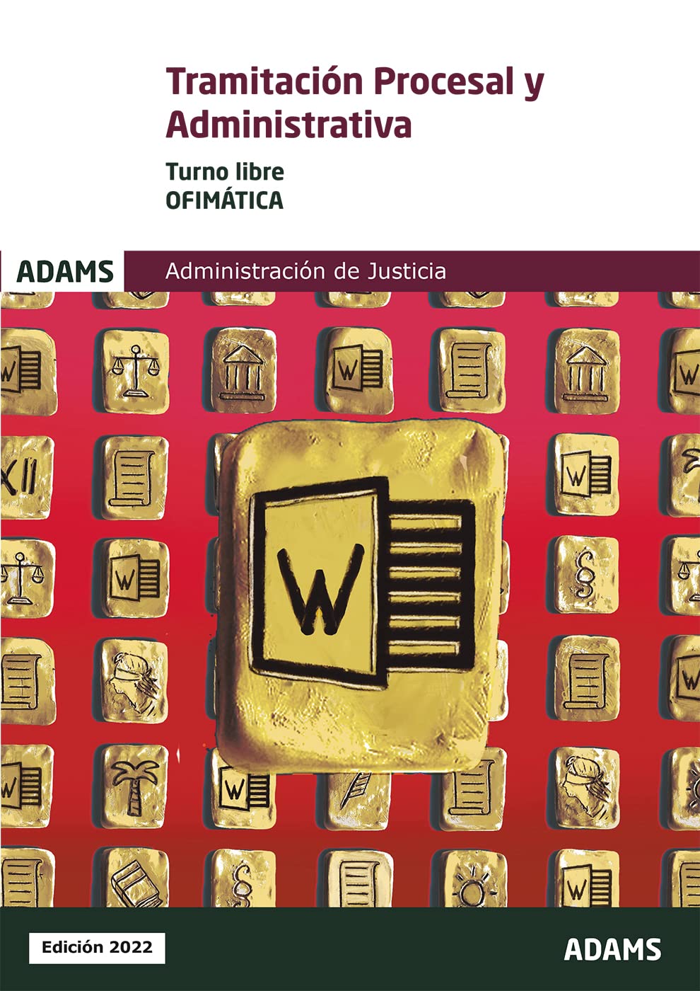 Ofimática. Tercer ejercicio. Tramitación Procesal y Administrativa, turno libre book