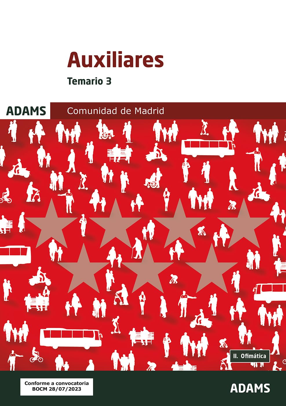Temario 3 Auxiliares Administrativos de la Comunidad de Madrid (OPOSICIONES)(edición en español) book