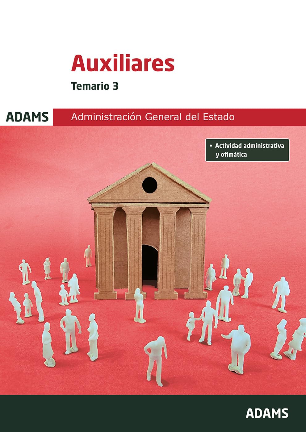 Temario 3 Auxiliares de la Administración General del Estado Books