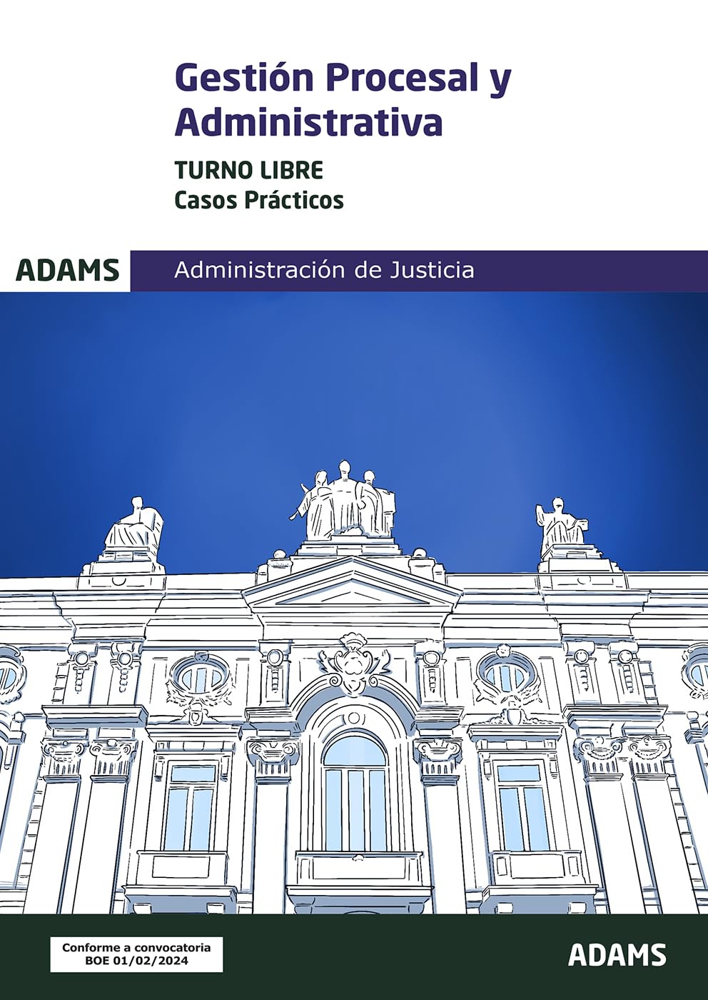 Casos prácticos de Gestión Procesal y Administrativa, turno libre book