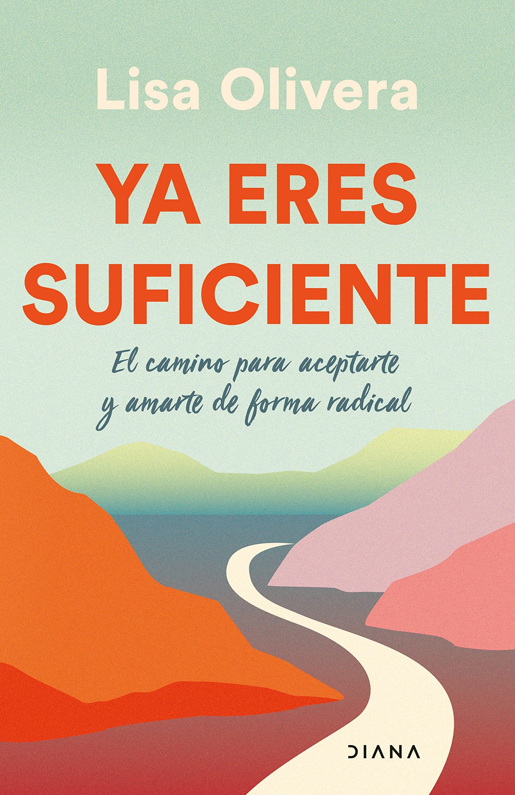 Ya eres suficiente: El camino para aceptarte y amarte de forma radical (Autoconocimiento) Medicine
