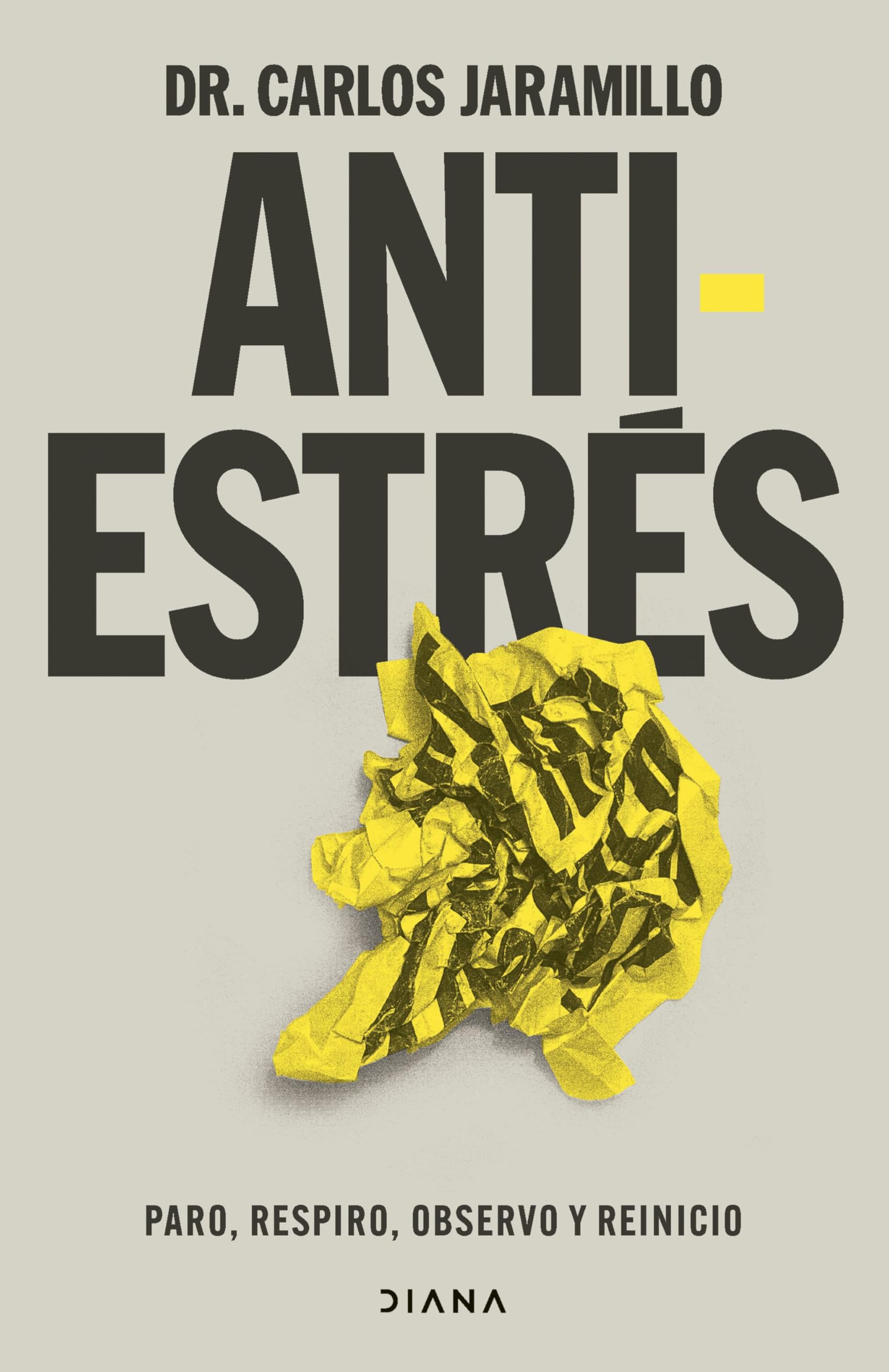 Antiestrés: Paro, respiro, observo y reinicio book