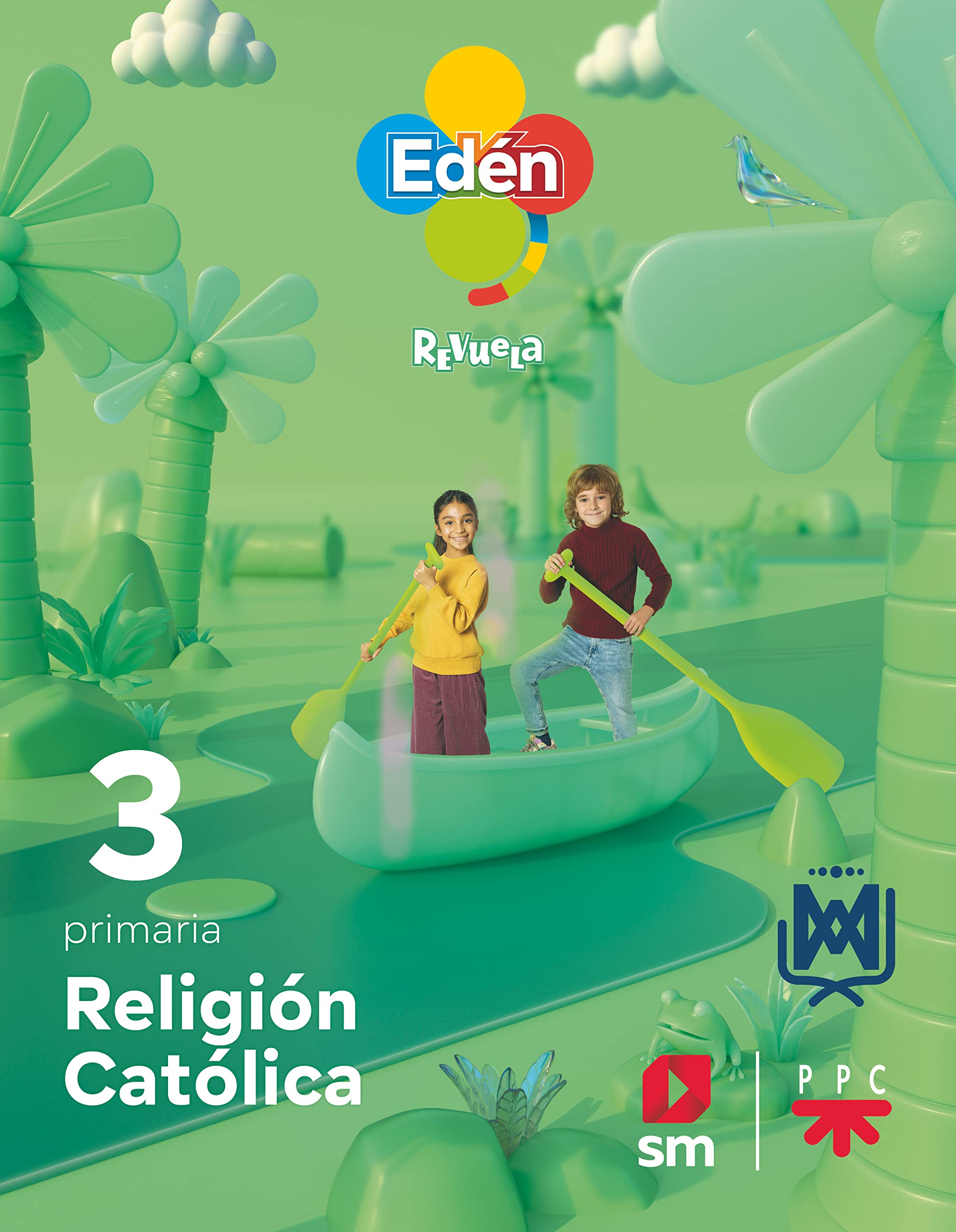 Religión católica. 3 primaria COMPAÑIA DE MARIA. Edén. Revuela 22 book