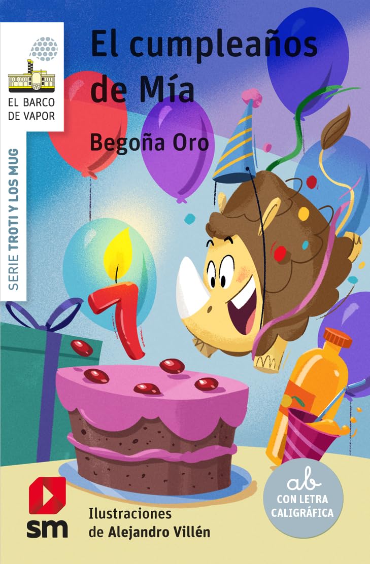 El cumpleaños de Mía (El Barco de Vapor Blanca, Band 4) Non-fiction