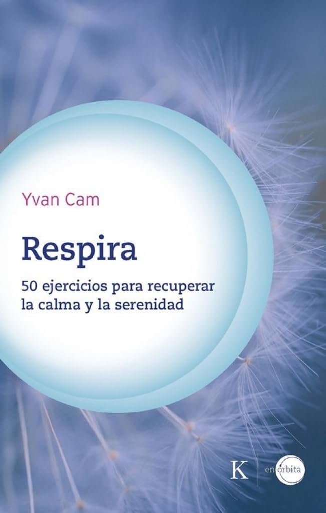 Respira / Breathe: 50 ejercicios para recuperar la calma y la serenidad / 50 Exercises to Regain Calm and Serenity book