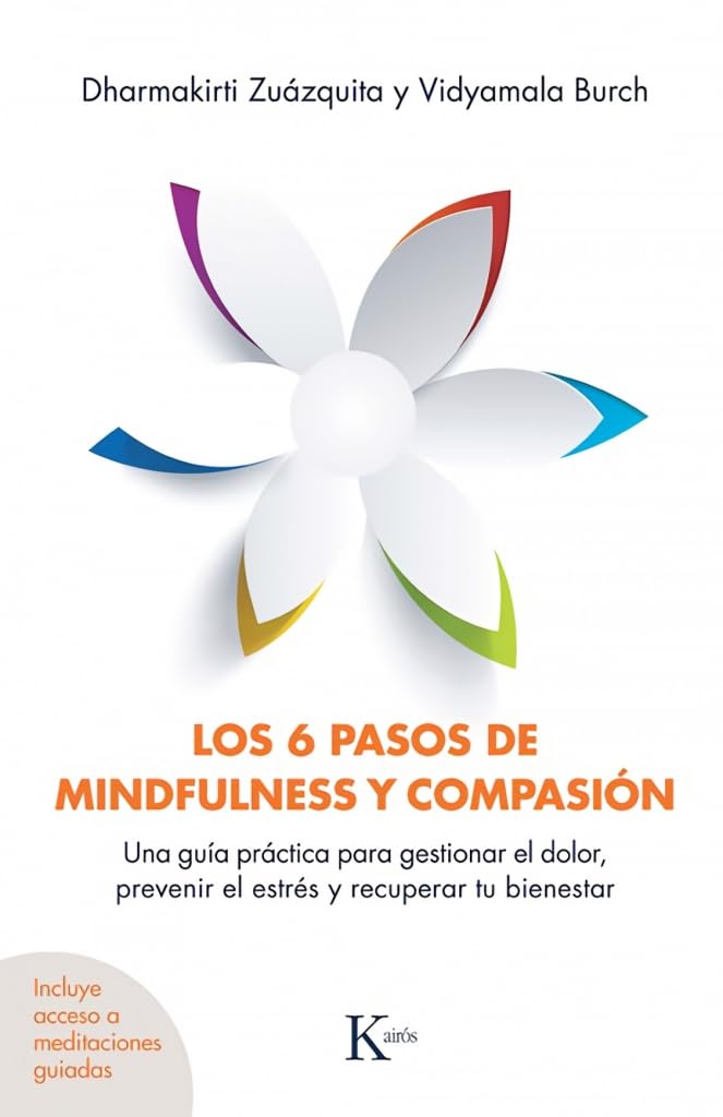 Los 6 Pasos de Mindfulness Y Compasión Lifestyle