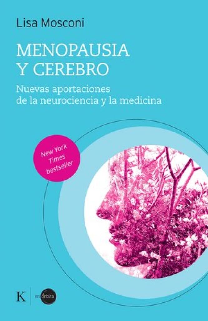 Menopausia y cerebro: Nuevas aportaciones de la neurociencia y la medicina Health, Nutrition & Fitness