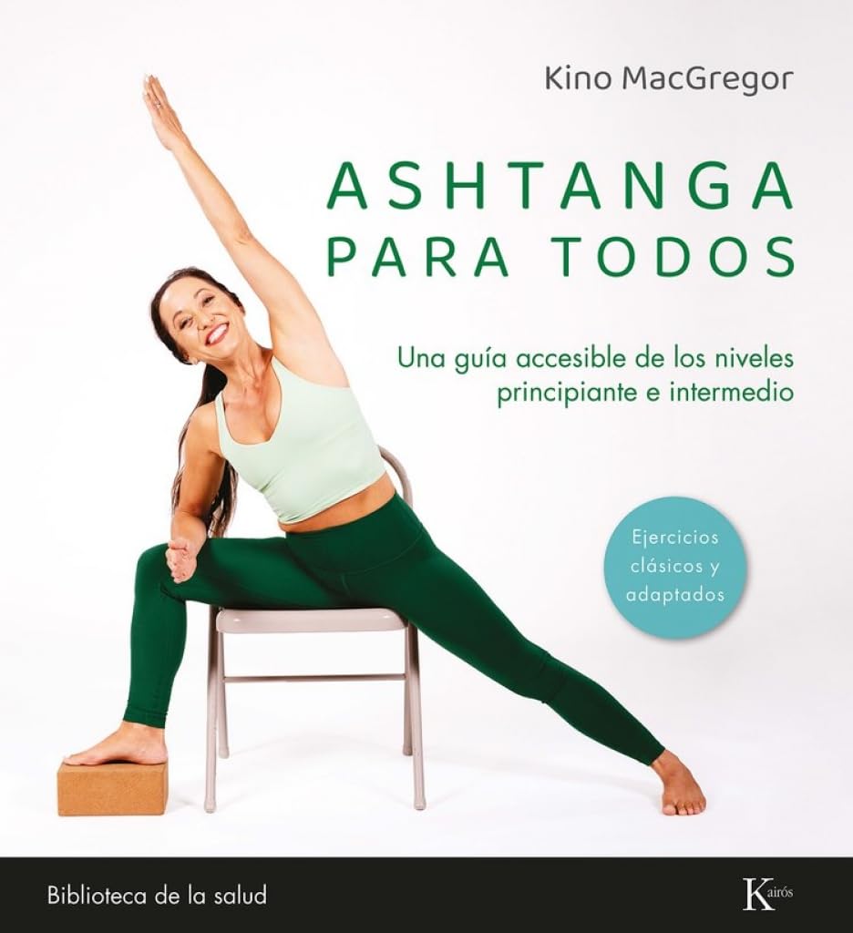 Ashtanga para todos: Una guía accesible de los niveles principiante e intermedio (Biblioteca de la salud) Health, Nutrition & Fitness