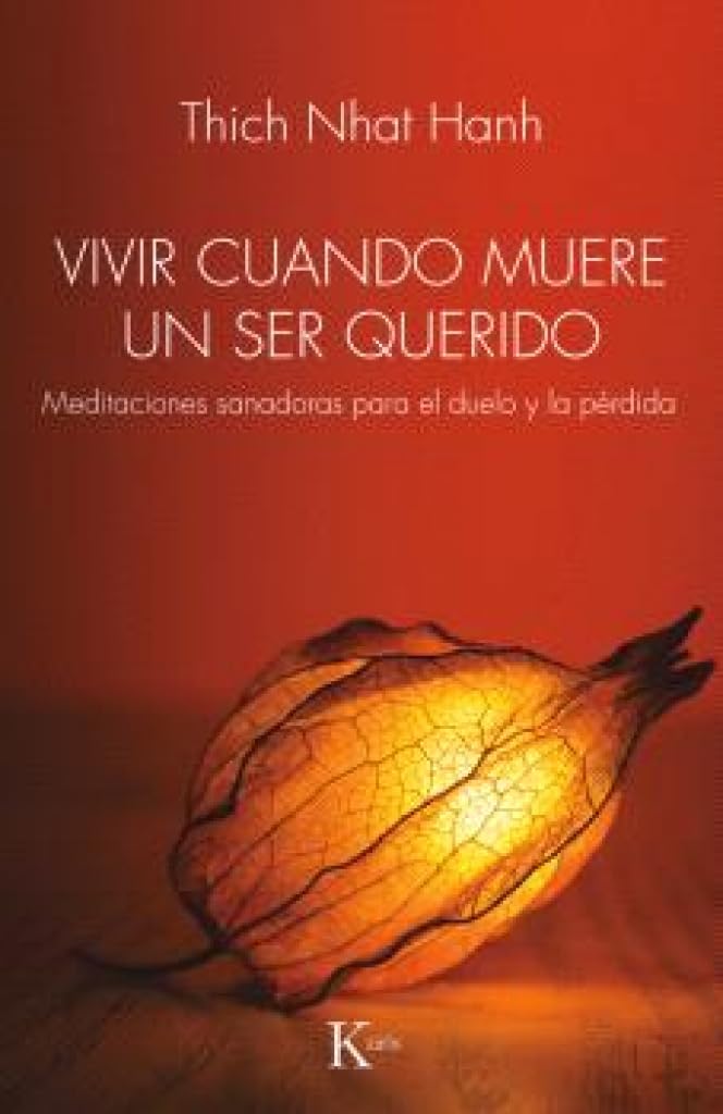 Vivir Cuando Muere Un Ser Querido / Living When a Loved One Dies Death & Mourning