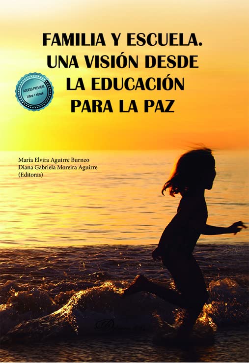 Familia y escuela. Una visión desde la educación para la paz Books