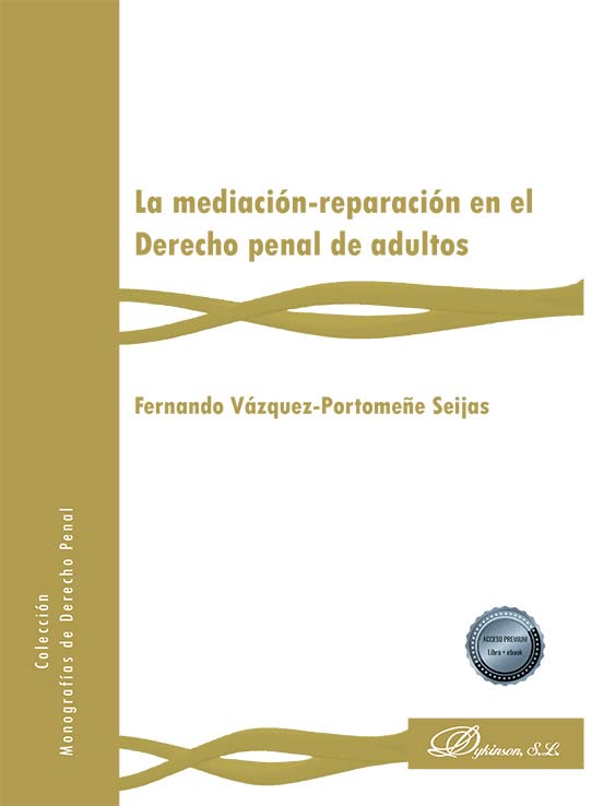 La mediación-reparación en el Derecho penal de adultos Law