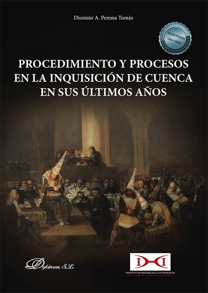 Procedimiento y procesos en la Inquisición de Cuenca en sus últimos años Law