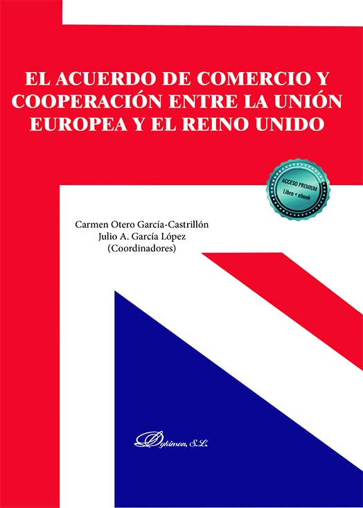 El acuerdo de comercio y cooperación entre la Unión Europea y el Reino Unido Books
