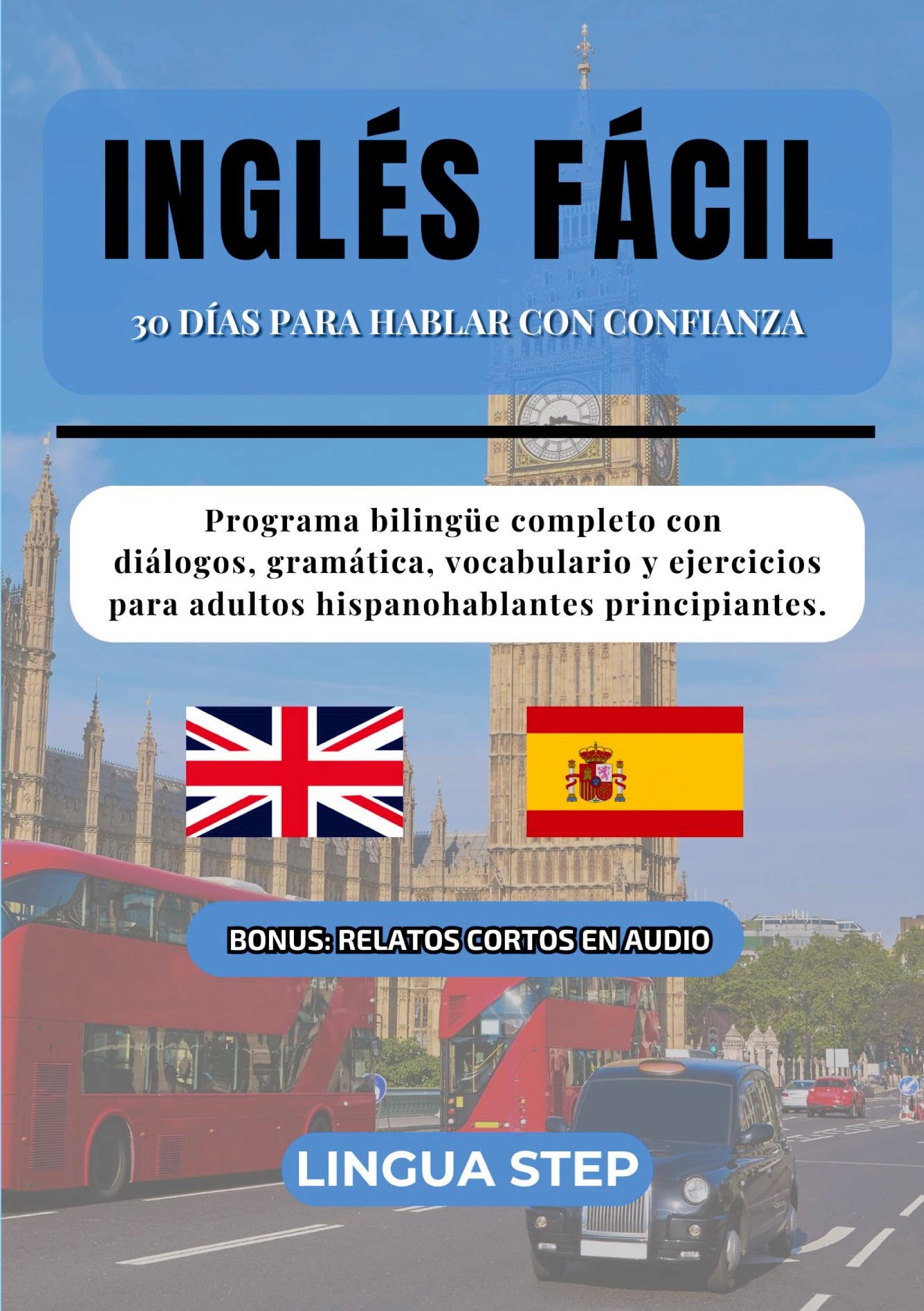 Inglés Fácil: 30 Días para Hablar con Confianza Foreign Languages ​​& Dictionaries