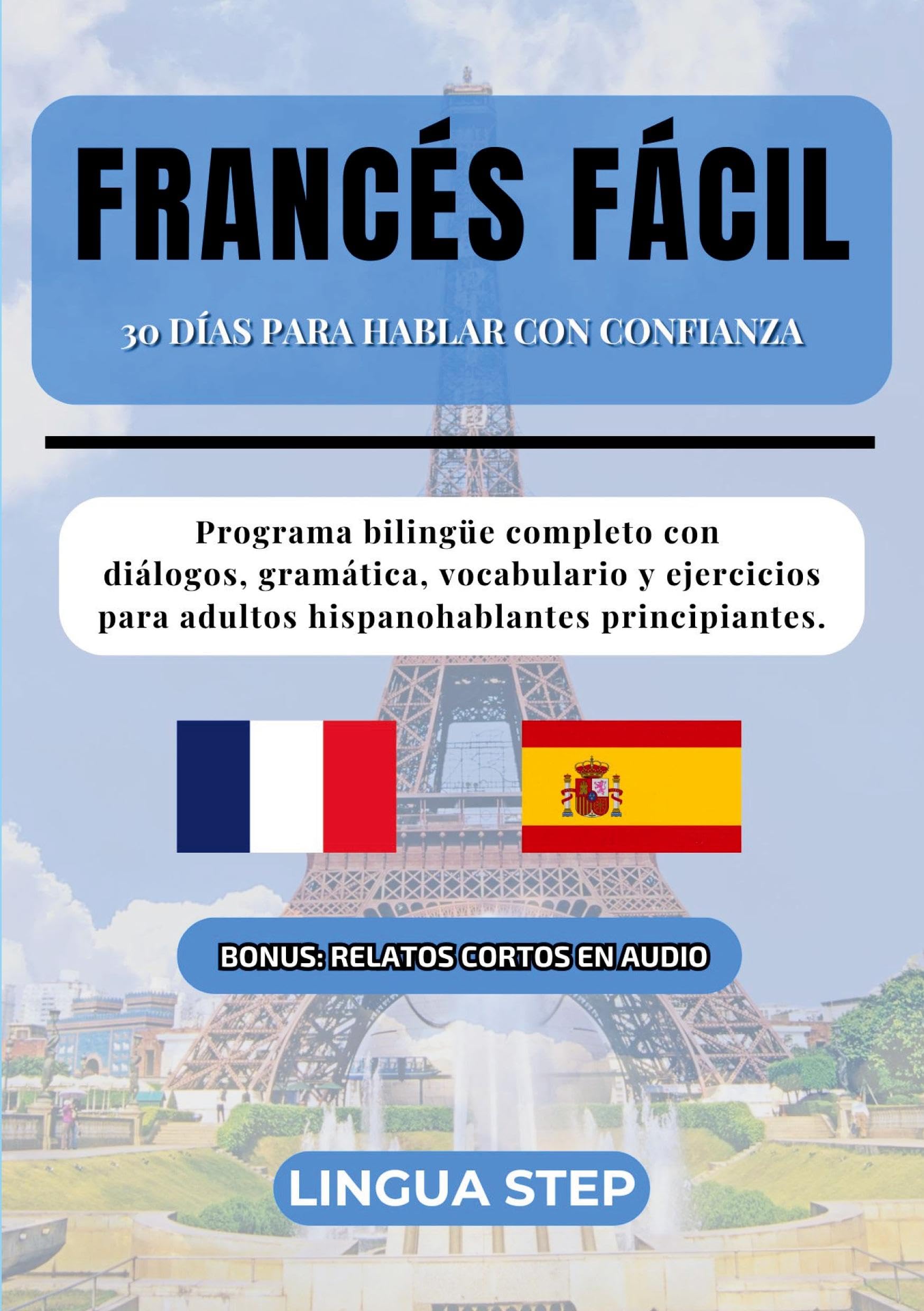 Francés Fácil: 30 Días para Hablar con Confianza Foreign Languages ​​& Dictionaries