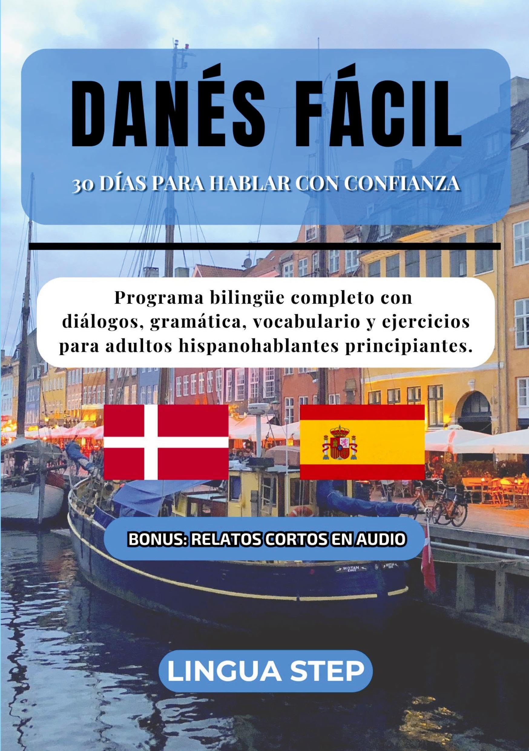 Danés Fácil: 30 Días para Hablar con Confianza Foreign Languages ​​& Dictionaries