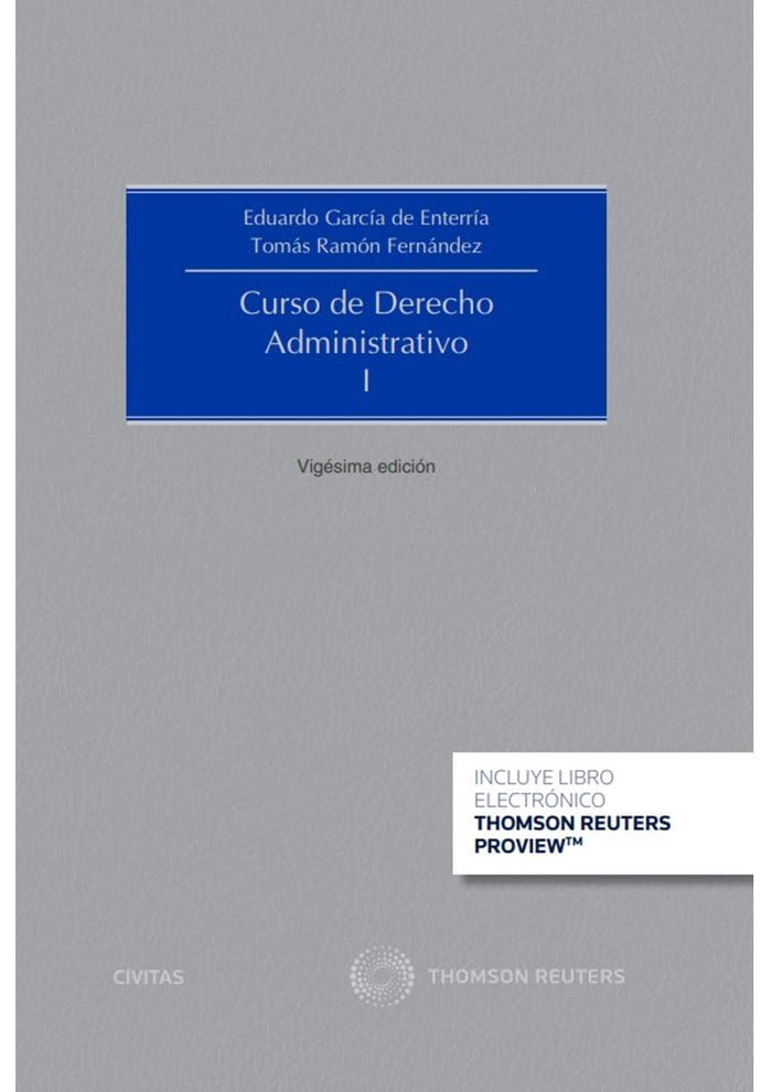Curso de Derecho Administrativo I (Papel + e-book) (Tratados y Manuales de Derecho) Law