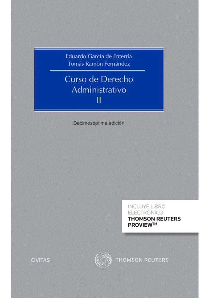 Curso de Derecho Administrativo II (Papel + e-book) (Tratados y Manuales de Derecho) Law
